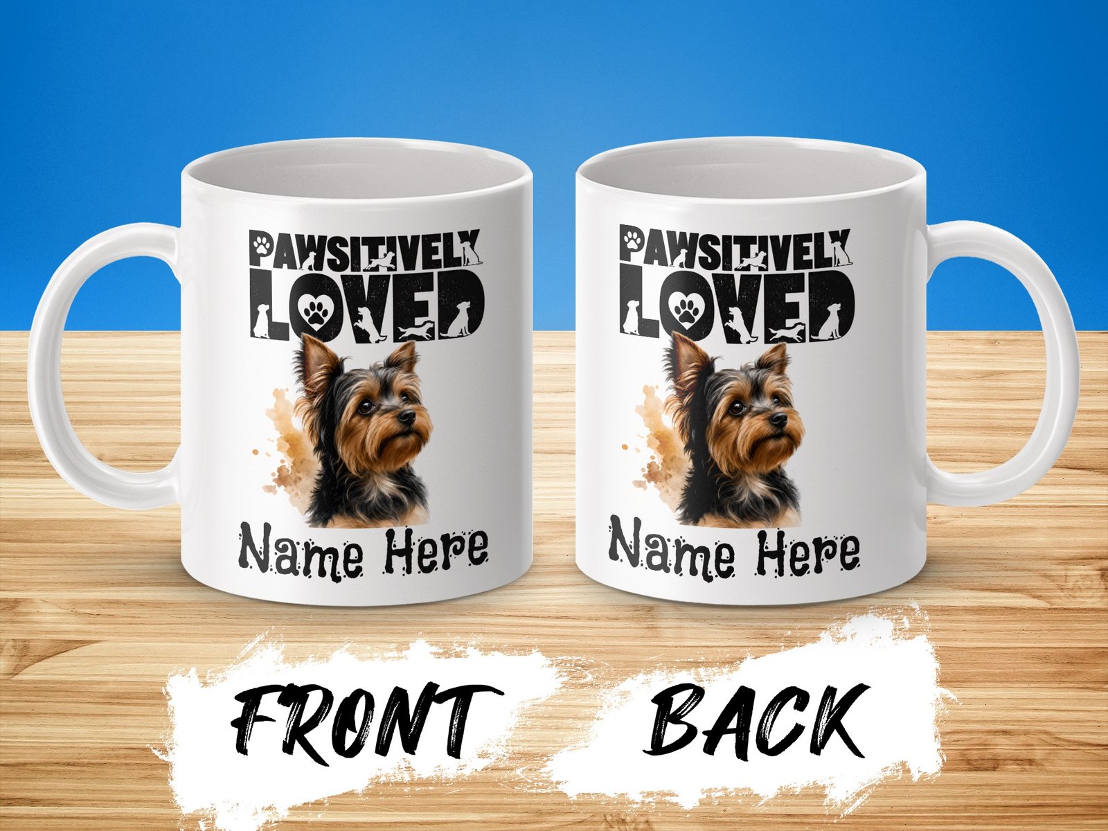Pawsitively Loved Yorkie Dog Mug - Image 2