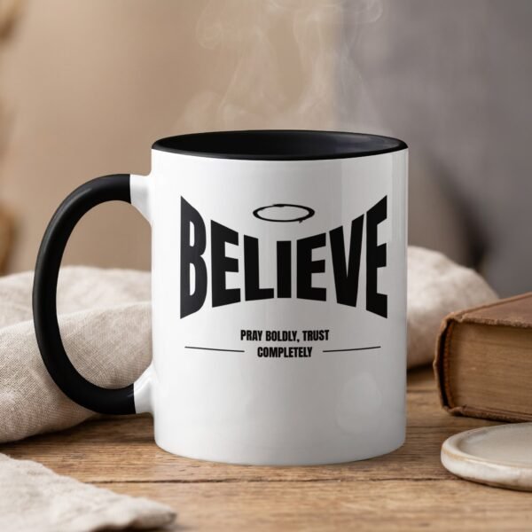 Believe Pray Boldly Christian Faith Mug