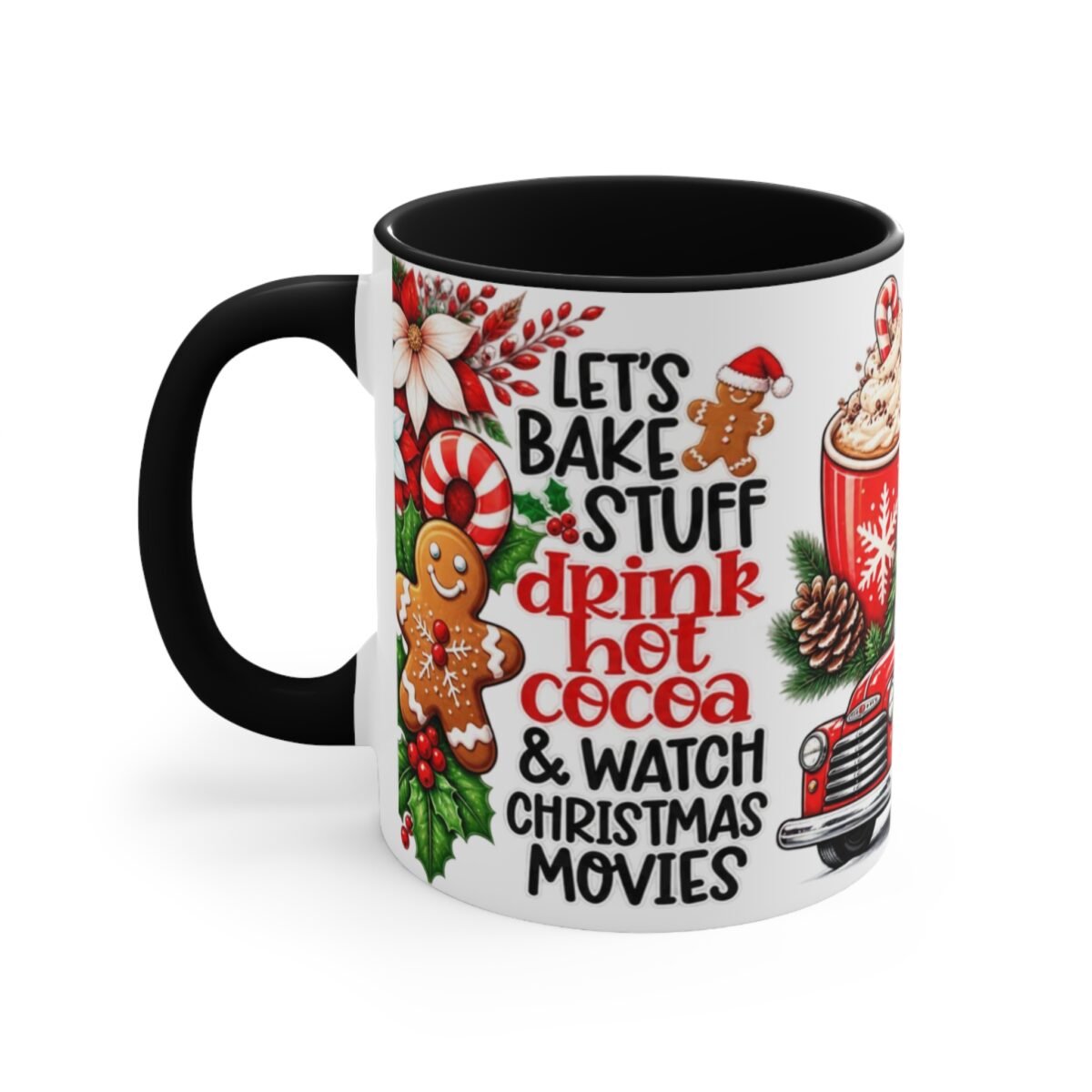 Bake Stuff & Watch Christmas Movies Holiday Mug